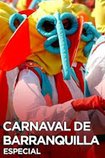 O Carnaval de Barranquilla (El Carnaval de Barranquilla)