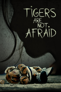 Os Tigres Não Têm Medo - Poster / Capa / Cartaz - Oficial 3