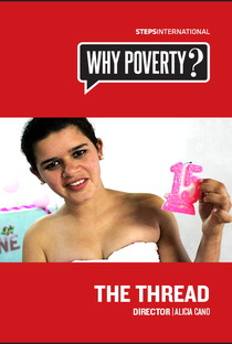 The Thread | WHY POVERTY? - Poster / Capa / Cartaz - Oficial 1