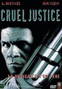 Cruel Justice (Cruel Justice)