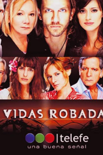 Poster de TV Vidas Robadas (2008)