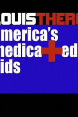 America's Medicated Kids (America's Medicated Kids)