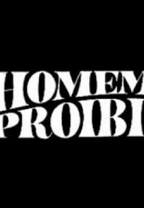 O Homem Proibido (O Homem Proibido)