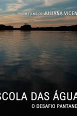 Escola das Águas: O Desafio Pantaneiro (Escola das Águas: O Desafio Pantaneiro)