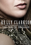 Kelly Clarkson - Live From the Troubadour (Kelly Clarkson - Live From the Troubadour)