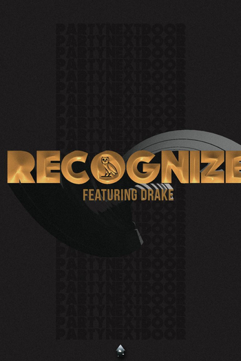 Poster de Curta PartyNextDoor Feat. Drake: Recognize (2014)