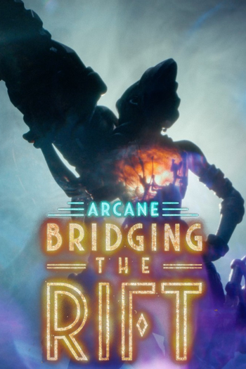 Poster de Franquia Arcane: Bridging the Rift (2022)