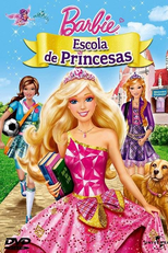 Barbie: Escola de Princesas (Barbie: Princess Charm School)