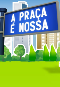 A Praça É Nossa (7ª Temporada) (A Praça É Nossa (7ª Temporada))