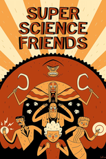 Super Science Friends (Super Science Friends)