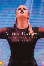 Alice Caymmi: Rainha Dos Raios (Ao Vivo) (Alice Caymmi: Rainha Dos Raios (Ao Vivo))