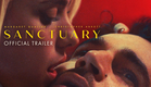 SANCTUARY - Official Trailer