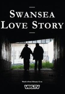 Swansea Love Story (Swansea Love Story)