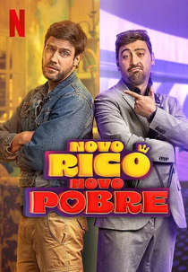 Novo Rico, Novo Pobre (Nuevo Rico, Nuevo Pobre (2025))