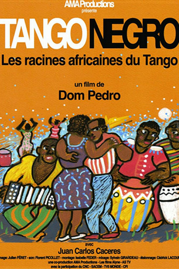 Poster de Filme Tango Negro - As raízes africanas do Tango (2013)