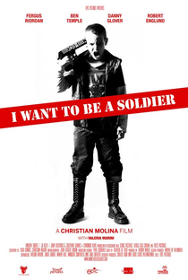 I Want To Be a Soldier - Poster / Capa / Cartaz - Oficial 1