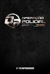 Operação Policial - Nova Geração - Poster / Capa / Cartaz - Oficial 1
