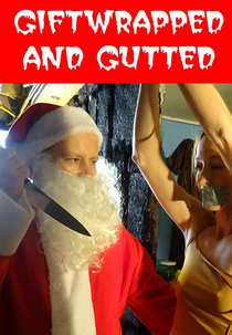 Giftwrapped and Gutted (Giftwrapped and Gutted)