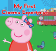 Peppa Pig: Minha Primeira Experiência de Cinema