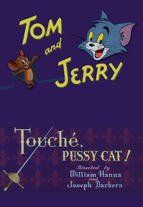 Touché Gatinho! (Touché, Pussy Cat!)