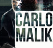 Carlo e Malik (1ª Temporada)