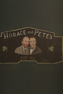 Horace and Pete (1ª Temporada) - Poster / Capa / Cartaz - Oficial 1