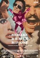 Remake Remix Rip-off