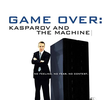 Game Over: Kasparov and the Machine