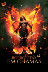 Borboletas em Chamas (Burning Butterflies)