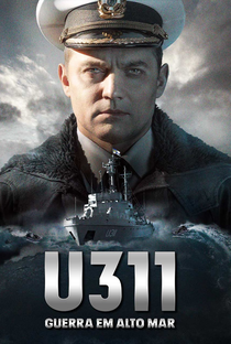 U311 - Guerra em Alto Mar - Poster / Capa / Cartaz - Oficial 1