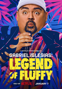 Gabriel Iglesias: Legend of Fluffy (Gabriel Iglesias: Legend of Fluffy)