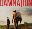 Damnation (1ª Temporada)