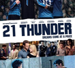 21 Thunder (1ª Temporada)