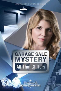Garage Sale Mystery: All That Glitters - Poster / Capa / Cartaz - Oficial 1