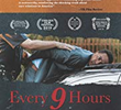 Every 9 Hours