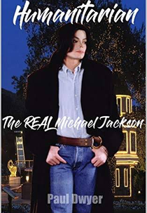 Humanitarian: The Real Michael Jackson (Humanitarian: The Real Michael Jackson)