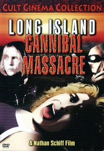 The Long Island Cannibal Massacre (The Long Island Cannibal Massacre)