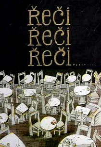 Words, Words, Words... (Řeči, řeči, řeči...)