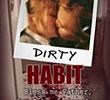 Dirty Habit