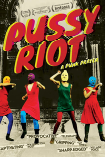 Pussy Riot: A Punk Prayer - Poster / Capa / Cartaz - Oficial 2