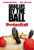Com a Bola Toda (Dodgeball: A True Underdog Story)