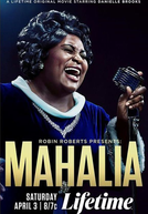Mahalia (The Mahalia Jackson Story)