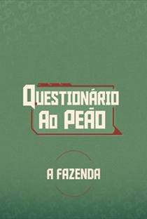 Questionário ao Peão – A Fazenda 13 - Poster / Capa / Cartaz - Oficial 1