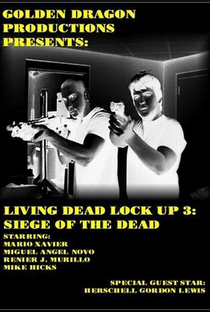 Living Dead Lock Up 3: Siege of the Dead - Poster / Capa / Cartaz - Oficial 1