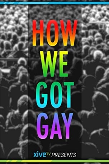 de Filme How We Got Gay (2013)