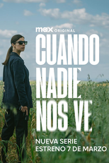 Quando Ninguém Nos Vê (1ª Temporada) (Cuando Nadie Nos Ve (Temporada 1))