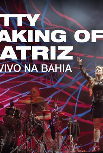 Pitty – Making Of Matriz Ao Vivo Na Bahia - Poster / Capa / Cartaz - Oficial 2