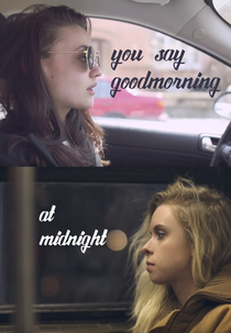 You Say Good Morning at Midnight (You Say Good Morning at Midnight)