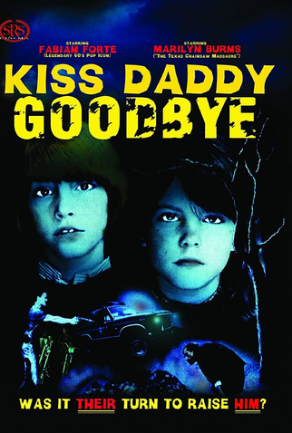 Poster 7 de Filme Kiss Daddy Goodbye (1981)