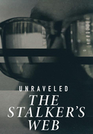 Na Teia do Predador (Unraveled: The Stalker's Web)